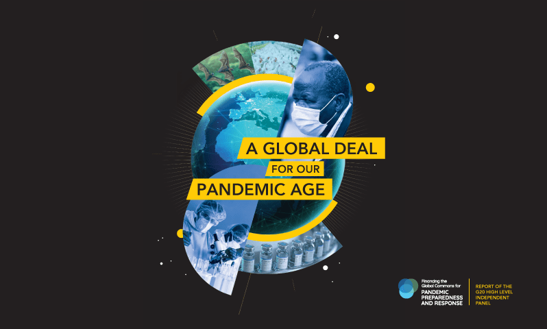 High Level Independent Panel urges the G20 to launch a ‘global deal’ to prevent catastrophic costs of future pandemics